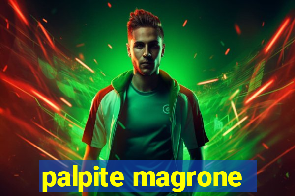 palpite magrone